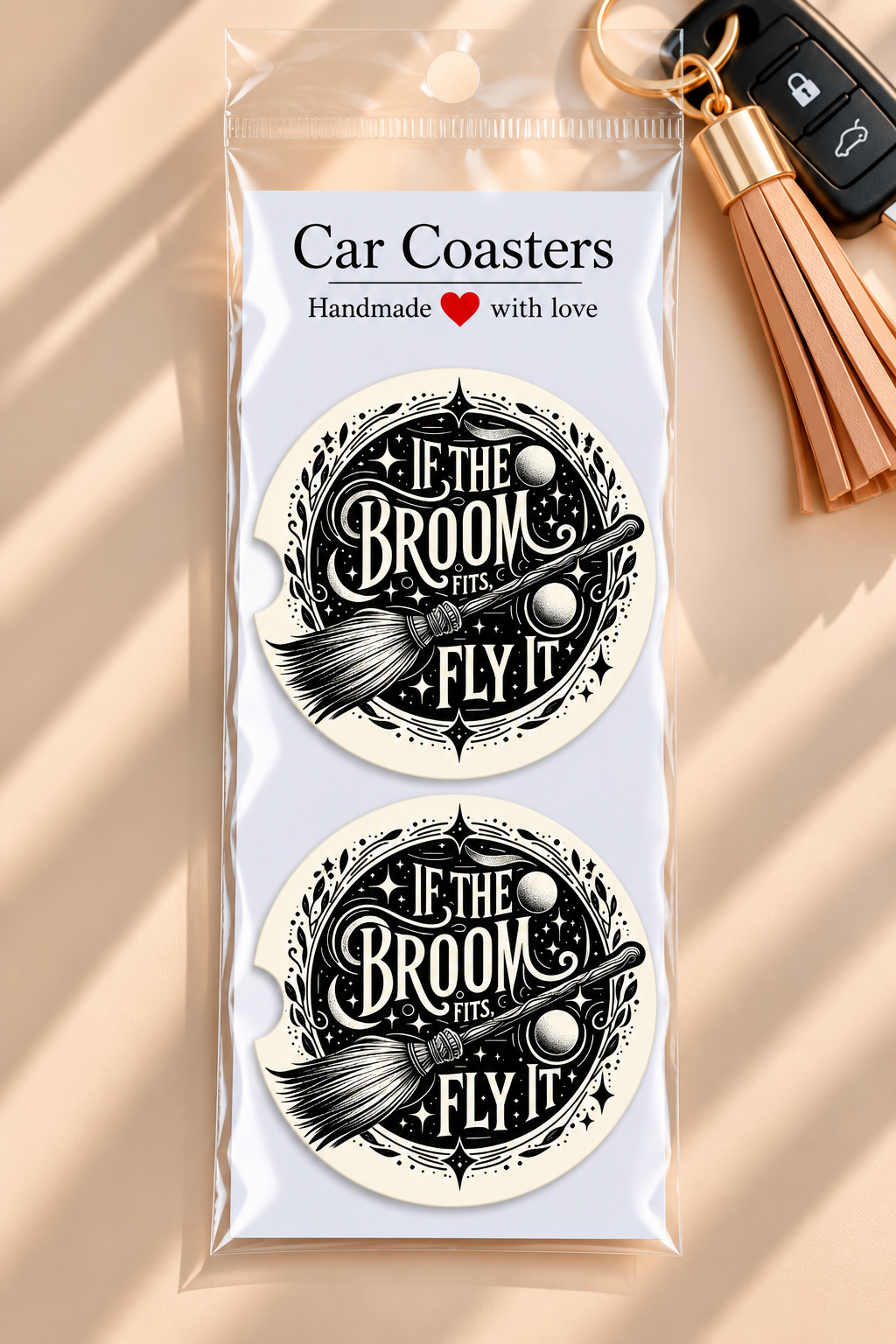 "If the Broom Fits, Fly It" Witchy Car Coasters