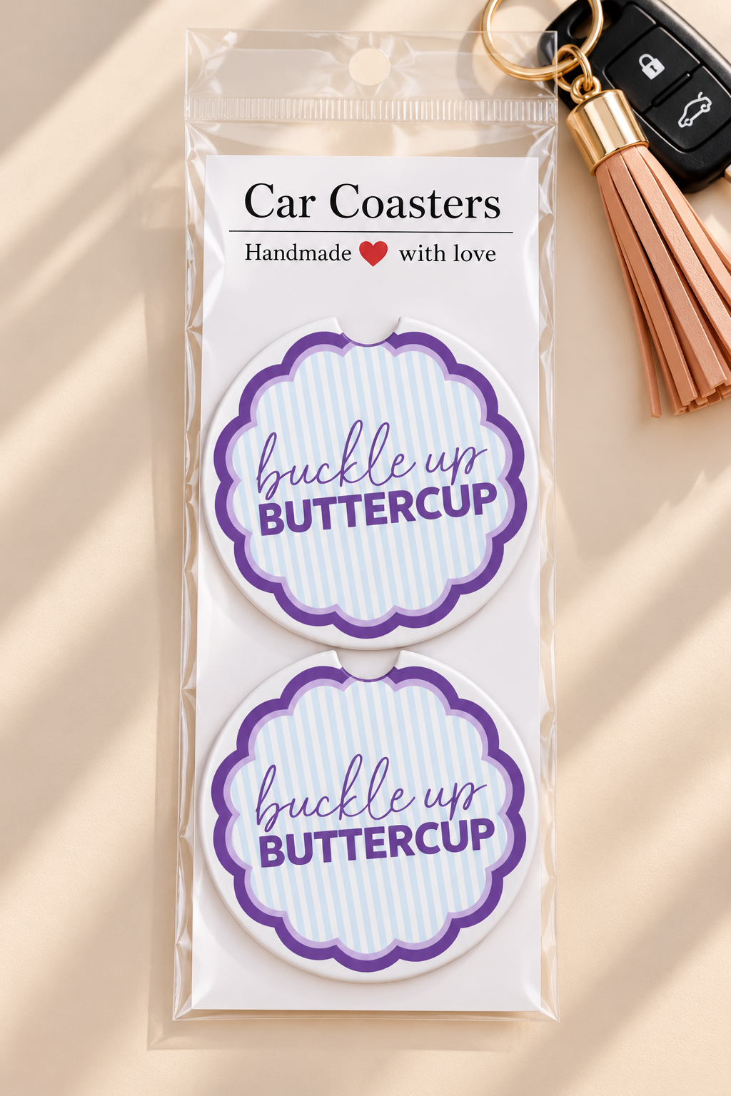 "Buckle Up Buttercup" Car Coasters