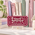 Dark Romance Book Club Ticket | 3D Printed Bookish Shelf Decor