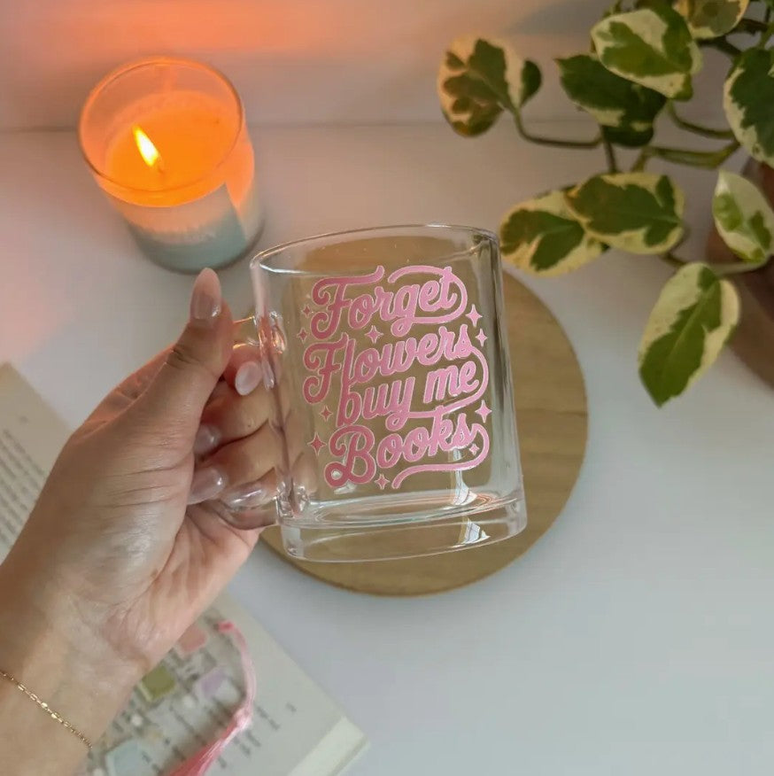 Forget Flowers, Buy Me Books Mug