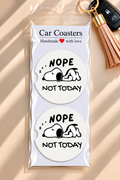 "Nope, Not Today" Sleepy Pup Car Coasters
